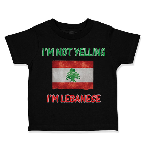 Toddler Clothes I'M Not Yelling I'M Lebanese Toddler Shirt Baby Clothes Cotton