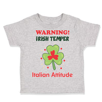Warning Irish Temper - Italian Attitude