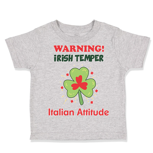 Warning Irish Temper - Italian Attitude