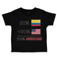 50% Colombian 50% American = 100% Awesome