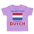 Toddler Clothes You Aren'T Much If You Aren'T Dutch Toddler Shirt Cotton