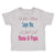 Toddler Clothes When Mom Says No I Just Call Nana Papa Toddler Shirt Cotton