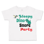 Toddler Clothes Sleepy Dino Snore Party Dinosaurs Sleeping Toddler Shirt Cotton