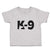 Toddler Clothes K-9 Pet Animal Police Dog Name Toddler Shirt Baby Clothes Cotton