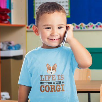 Toddler Clothes Life Is Better with A Corgi Dog with Face Toddler Shirt Cotton