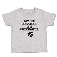My Big Brother Is A Chihuahua with Paw