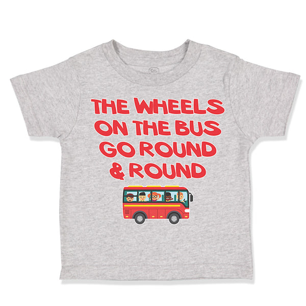 The Wheels on The Bus Go Round and Round