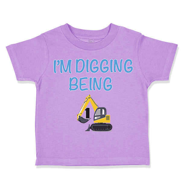 Toddler Clothes I'M Digging Being 1 1 Year Old Birthday Toddler Shirt Cotton