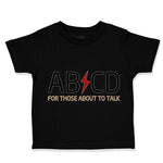 Toddler Clothes Ab Cd Abcd Rock & Roll Funny Humor Toddler Shirt Cotton