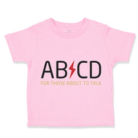 Toddler Clothes Ab Cd Abcd Rock & Roll Funny Humor Toddler Shirt Cotton