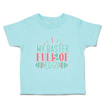 Toddler Clothes My Baster Full of Eggs Toddler Shirt Baby Clothes Cotton