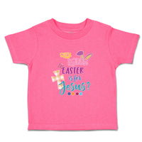 Toddler Clothes Silly Rabbit Easter Is for Jesus Toddler Shirt Cotton