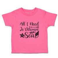 Toddler Clothes All I Need Is Vitamin Sea Toddler Shirt Baby Clothes Cotton