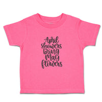 Toddler Clothes April Showers Bring My Flowers Toddler Shirt Baby Clothes Cotton