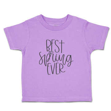 Toddler Clothes Best Spring Ever Toddler Shirt Baby Clothes Cotton