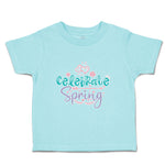 Toddler Clothes Celebrate Spring Toddler Shirt Baby Clothes Cotton