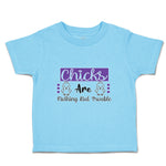 Toddler Clothes Chicks Are Nothing but Trouble Toddler Shirt Baby Clothes Cotton