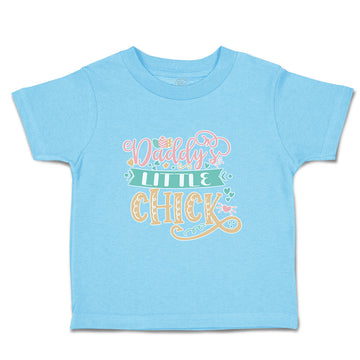 Toddler Clothes Daddy's Little Chick Toddler Shirt Baby Clothes Cotton