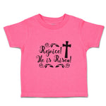 Toddler Clothes Rejoice He Is Risen Toddler Shirt Baby Clothes Cotton