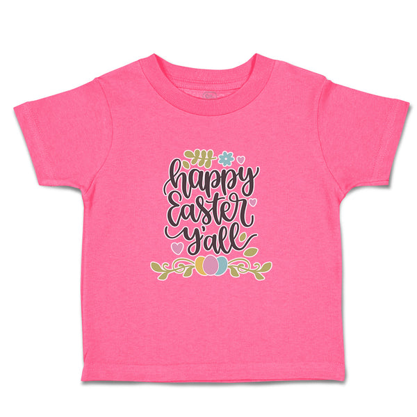 Toddler Clothes Happy Easter Y'All Toddler Shirt Baby Clothes Cotton