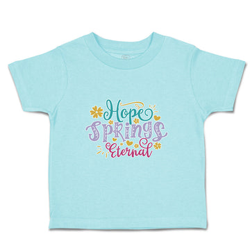 Toddler Clothes Hope Spring Eternal Toddler Shirt Baby Clothes Cotton