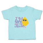 Toddler Clothes I'M Here for The Chicks Toddler Shirt Baby Clothes Cotton