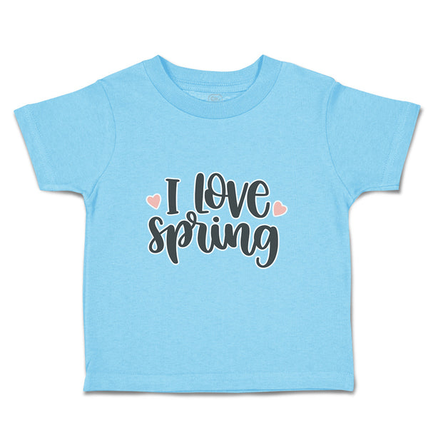 Toddler Clothes I Love Spring Toddler Shirt Baby Clothes Cotton