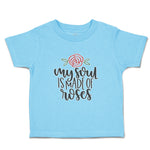 Toddler Clothes My Soul Is Made of Roses Toddler Shirt Baby Clothes Cotton