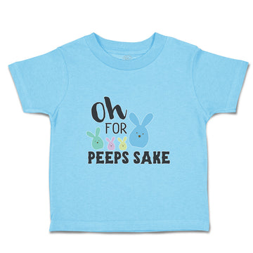 Toddler Clothes Oh for Peeps Sake Toddler Shirt Baby Clothes Cotton