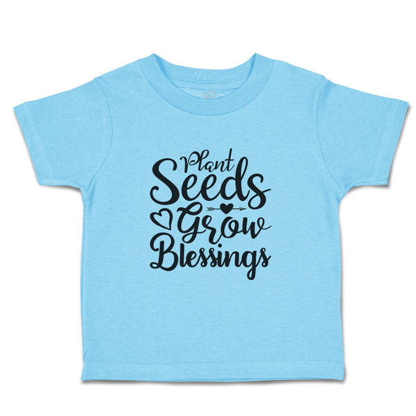 Toddler Clothes Plant Seeds Grow Blessings Toddler Shirt Baby Clothes Cotton