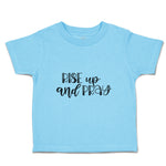Toddler Clothes Rise up and Pray Toddler Shirt Baby Clothes Cotton