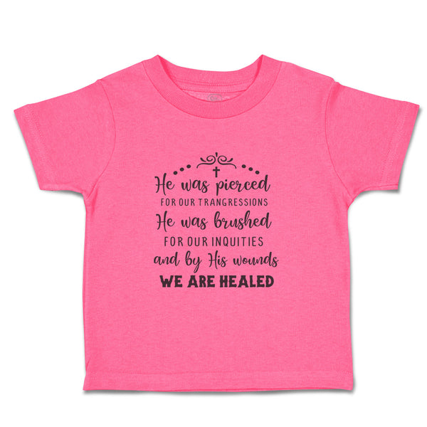 Toddler Clothes He Was Brushed for Our Inequities & His Wounds We Are Healed