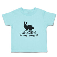 Toddler Clothes Welcome Every Bunny Toddler Shirt Baby Clothes Cotton