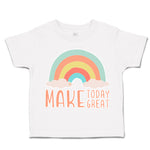 Toddler Clothes Make Today Great Rainbow Toddler Shirt Baby Clothes Cotton