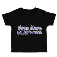 Toddler Clothes Work Hard Play Harder Love Toddler Shirt Baby Clothes Cotton