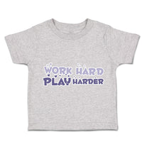 Toddler Clothes Work Hard Play Harder Love Toddler Shirt Baby Clothes Cotton