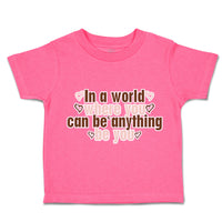 Toddler Clothes World Where You Can Anything Love Toddler Shirt Cotton