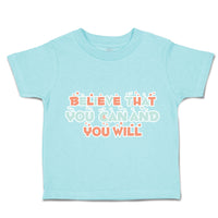 Toddler Clothes Believe That You Can and You Will Heart Toddler Shirt Cotton