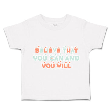 Toddler Clothes Believe That You Can and You Will Heart Toddler Shirt Cotton