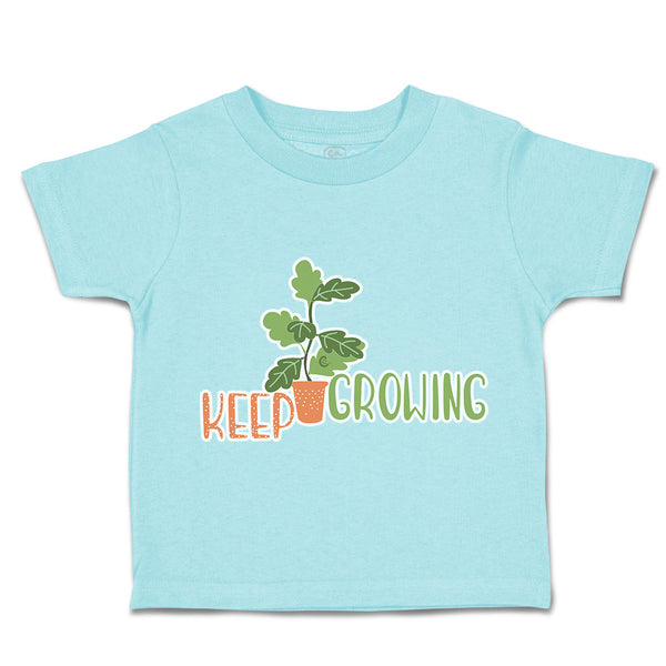 Toddler Clothes Keep Growing Plant with Pot Toddler Shirt Baby Clothes Cotton