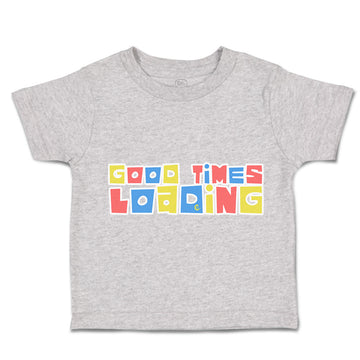 Toddler Clothes Good Times Loading Toddler Shirt Baby Clothes Cotton