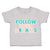 Toddler Clothes Follow Your Dreams A Toddler Shirt Baby Clothes Cotton