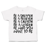 Toddler Clothes Dreamer Believer Creator Leader Toddler Shirt Cotton