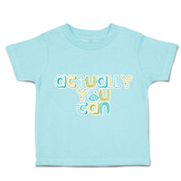 Toddler Clothes Actually You Can Toddler Shirt Baby Clothes Cotton