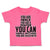 Toddler Clothes Fierce Fighter Handle Anything Faced with Toddler Shirt Cotton