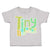 Toddler Clothes Tiny but Mighty Toddler Shirt Baby Clothes Cotton