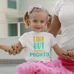 Tiny but Totally Mighty