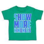 Show More Kindness