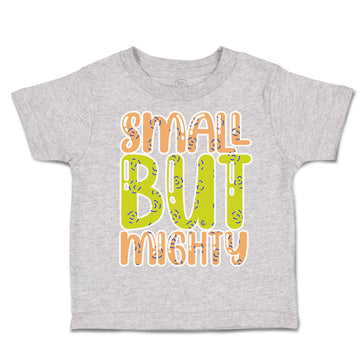 Toddler Clothes Small but Mighty B Toddler Shirt Baby Clothes Cotton