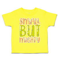 Toddler Clothes Small but Mighty B Toddler Shirt Baby Clothes Cotton